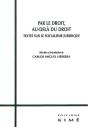 Par Le Droit, Au-Delà Du Droit ; Textes Sur Le Socialisme Juridique - Preview