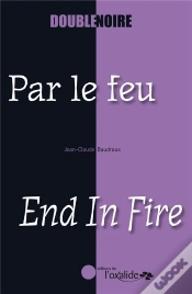 Capa do artigo Par Le Feu / End In Fire