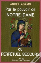 Capa do artigo Par Le Pouvoir De Notre-Dame Du Perpetuel Secours