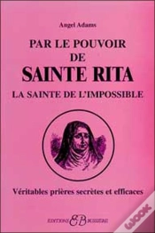 Capa do artigo Par Le Pouvoir De Sainte Rita, La Sainte De L