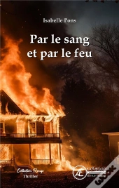 Par Le Sang Et Par Le Feu