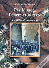 Par Le Sang, L'Encre Et La Terre
