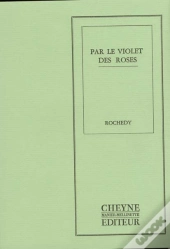 Par Le Violet Des Roses