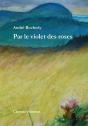 Par Le Violet Des Roses - Preview
