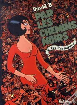 Capa do artigo Par Les Chemins Noirs T.1 ; Les Prologues