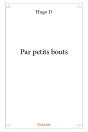 Par Petits Bouts - Preview