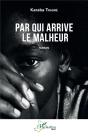 Par Qui Arrive Le Malheur - Preview