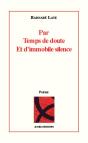 Par Temps De Doute Et D'Immobile Silence - Preview