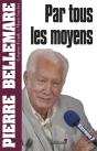 Par Tous Les Moyens - Preview