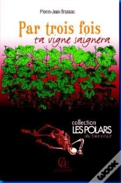 Capa do artigo Par Trois Fois Ta Vigne Saignera