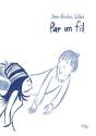 Par Un Fil - Preview