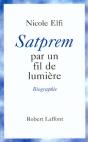 Par Un Fils De Lumiere, Biographie De Satprem - Preview