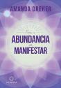 Para A Abundância Se Manifestar - Preview