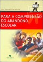 Para a Compreensão do Abandono Escolar