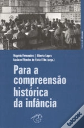 Para a Compreensão Histórica da Infancia