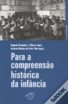 Para a Compreensão Histórica da Infancia