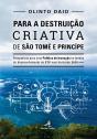 Para a Destruição Criativa de São Tomé e Príncipe - Preview
