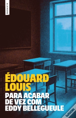 Capa do artigo Para Acabar de Vez com Eddy Bellegueule