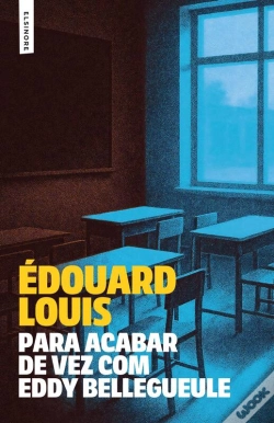 Capa do artigo Para Acabar De Vez Com Eddy Bellegueule