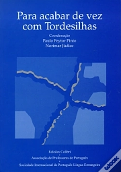 Capa do artigo Para Acabar de Vez com Tordesilhas