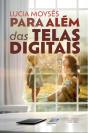 Para Além Das Telas Digitais - Preview