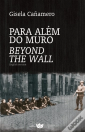 Para Além do Muro / Beyond the Wall