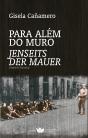 Para além do Muro | Jenseits der Mauer - Preview