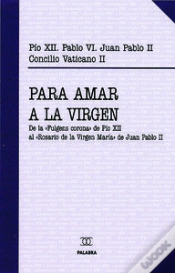 Capa do artigo Para Amar A La Virgen