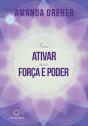Para Ativar Sua Força E Poder - Preview