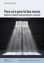 Para Cá e para Lá dos Muros - Preview