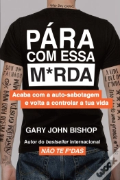 Capa do artigo Pára com Essa M*rda