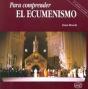 Para Comprender El Ecumenismo - Preview