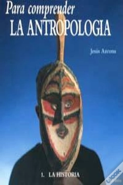 Capa do artigo Para Comprender La Antropología, 1-Historia