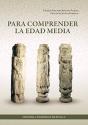 Para Comprender La Edad Media - Preview