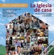 Capa do artigo Para Comprender La Iglesia De Casa