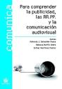 Para Comprender La Publicidad , Las Rr.Pp. Y La Comunicación Audiovisual - Preview