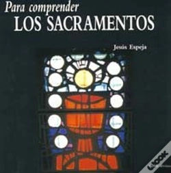 Capa do artigo Para Comprender Los Sacramentos