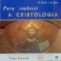 Para Conhecer a Cristologia - Preview