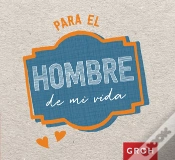 Capa do artigo Para El Hombre De Mi Vida