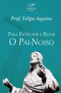 Para Entender E Rezar O Pai-Nosso - Preview