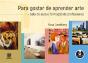 Para Gostar de Aprender Arte - Preview
