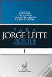 Capa do artigo Para Jorge Leite - Escritos Jurídico-Laborais - Volume I