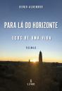 Para Lá do Horizonte - Preview
