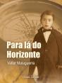 Para Lá do Horizonte - Preview
