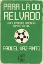 Para Lá do Relvado - Preview