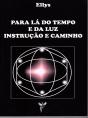 Para lá do Tempo e da Luz - Preview