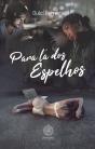 Para Lá dos Espelhos - Preview