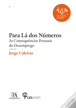 Capa do artigo Para Lá Dos Números - As Consequências Pessoais Do Desemprego