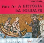Capa do artigo Para Ler a História da Igreja 1