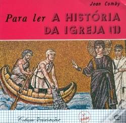 Capa do artigo Para Ler a História da Igreja 1
